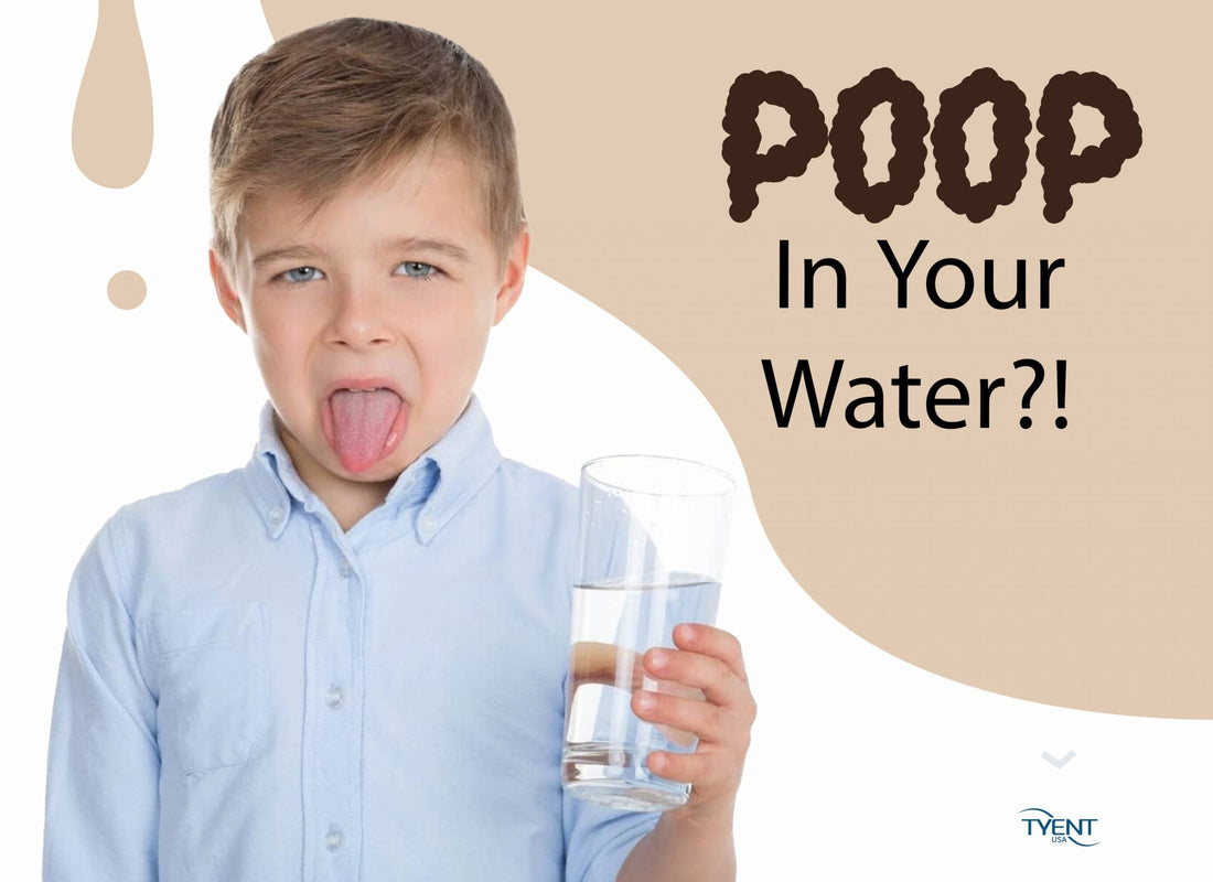 Are You Drinking Water with POOP?!