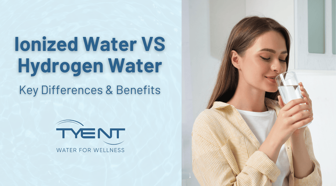 Ionized Water vs Hydrogen Water: Key Differences & Benefits